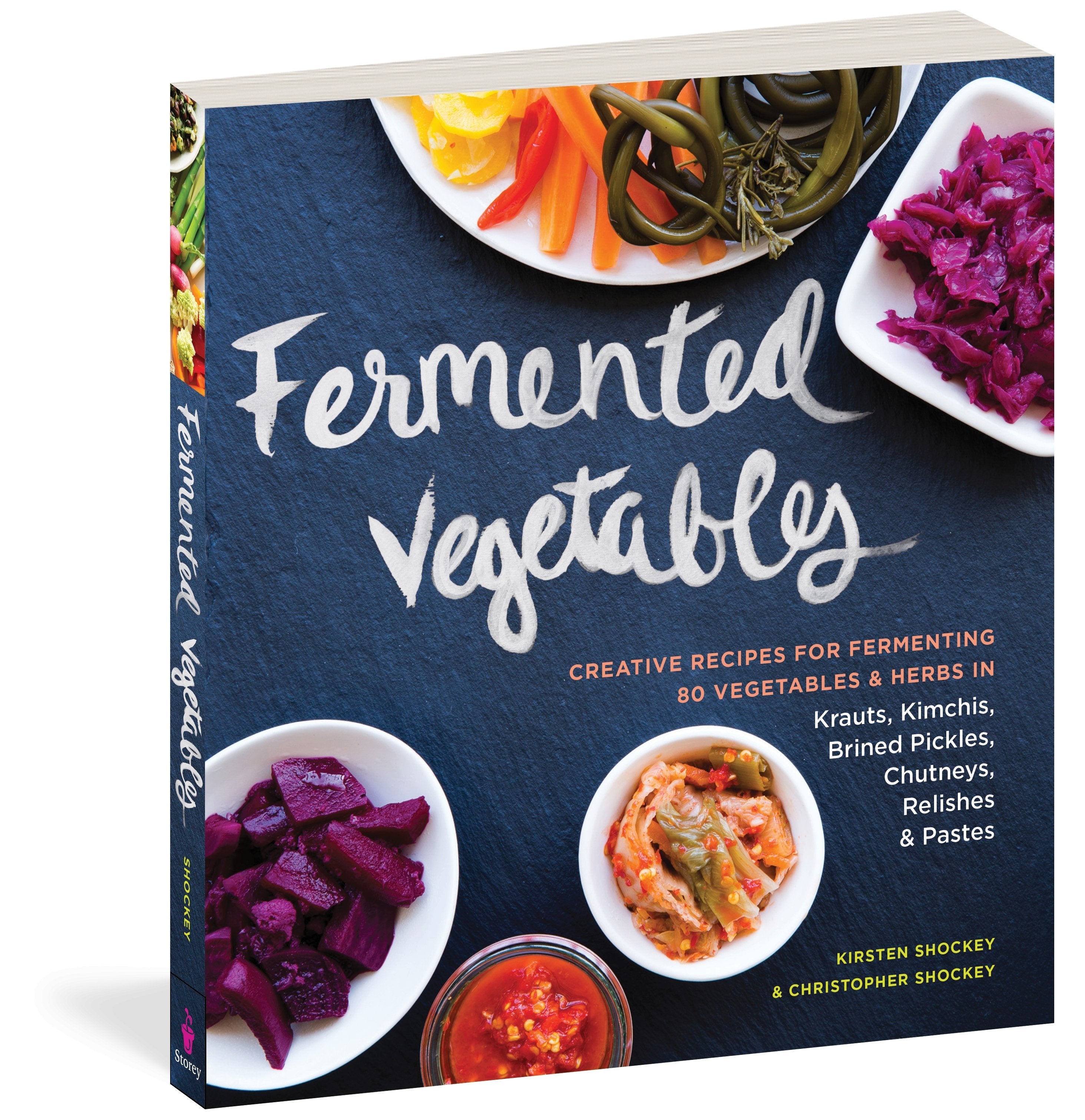 Fermented Vegetables Book By Kirsten K Shockey