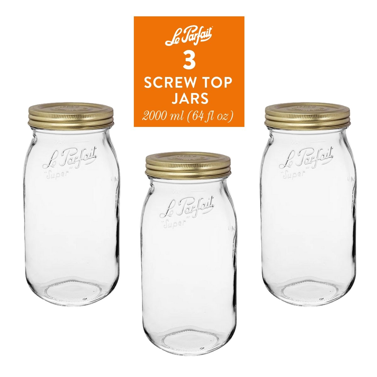Le Parfait Screw Top Jars