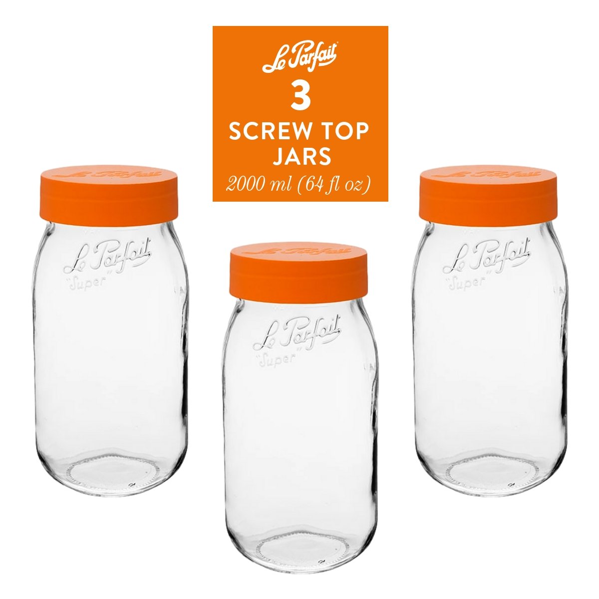 Le Parfait Screw Top Jars
